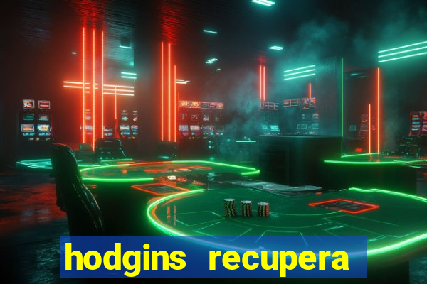 hodgins recupera sua fortuna